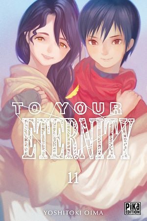ebook cover of To Your Eternity T11, by Yoshitoki Oima