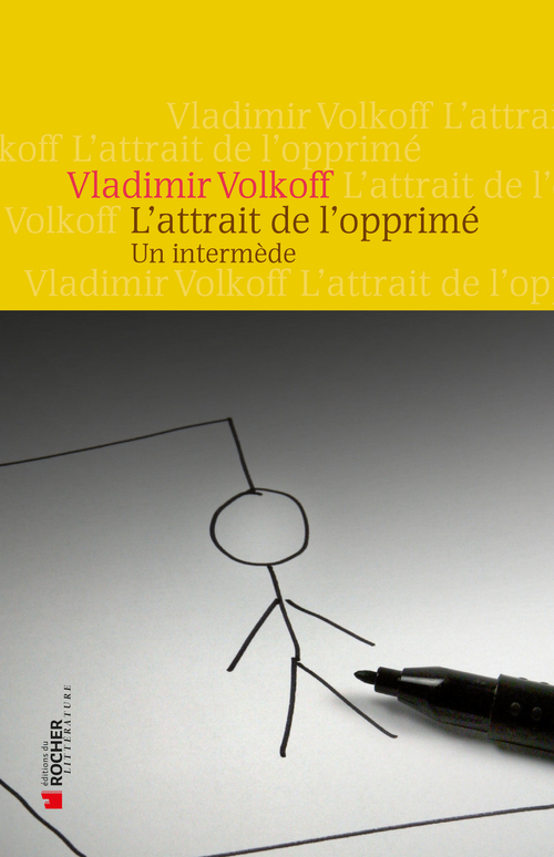Couverture ebook de L'attrait de l'opprimé, de Vladimir Volkoff