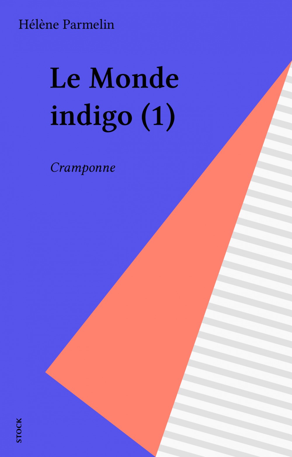 ebook cover of Le Monde indigo (1), by Hélène Parmelin