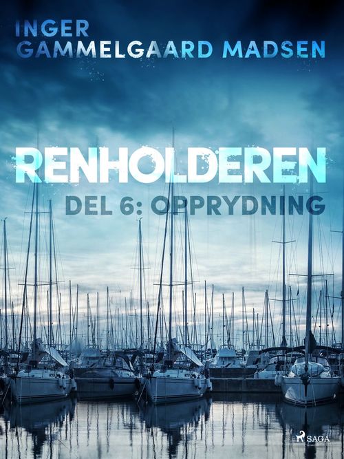 Couverture ebook de Renholderen 6: Opprydning, de Inger Gammelgaard Madsen