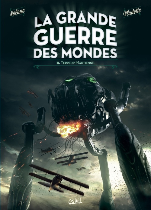 Couverture ebook de La Grande Guerre des mondes T02 - Terreur martienne, de Richard D. Nolane