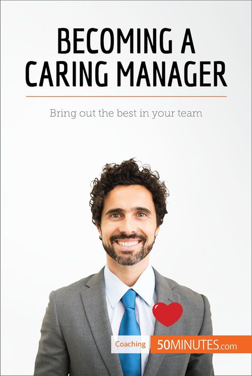 ebook cover of Becoming a Caring Manager, by Karima Chibane, 50minutes