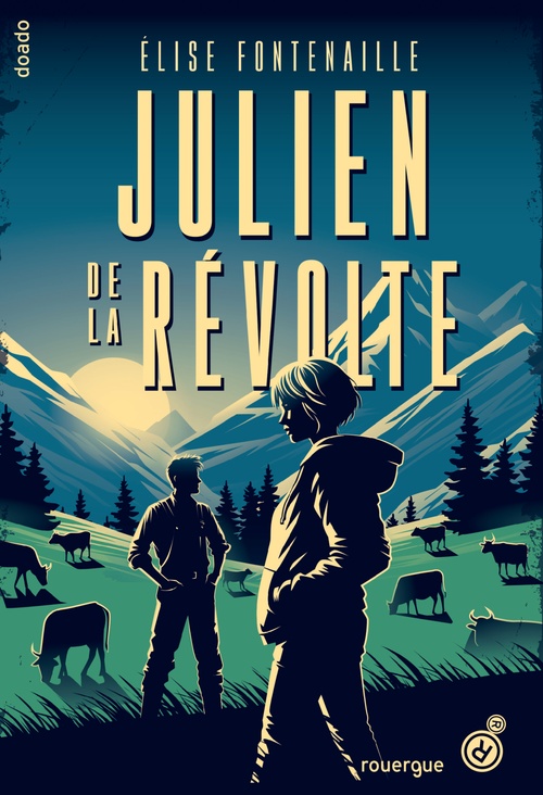 ebook cover of Julien de la Révolte, by Elise Fontenaille