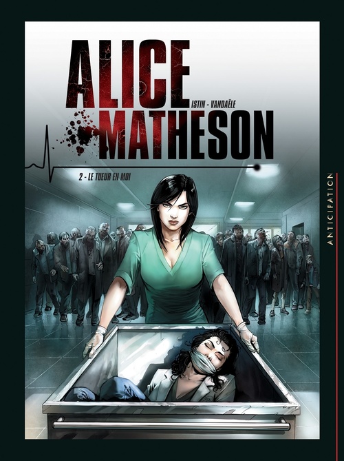 Couverture ebook de Alice Matheson T02 - Le tueur en moi, de Jean-Luc Istin