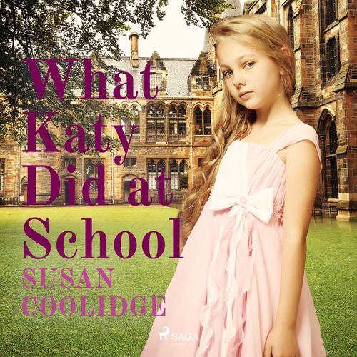 Couverture audiobook de What Katy Did at School, de Susan Coolidge