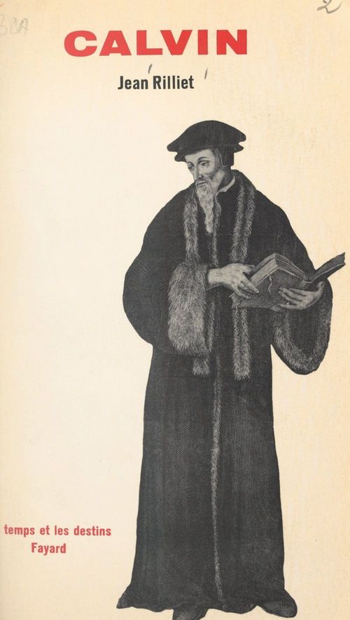 ebook cover of Calvin, 1509-1564, by Jean Rilliet
