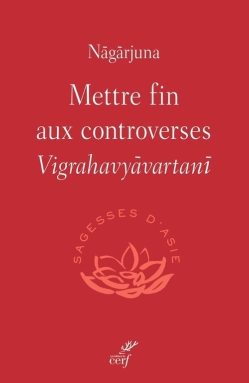 Couverture ebook de METTRE FIN AUX CONTROVERSES - VIGRAHAVYVARTAN, de Michel Bitbol