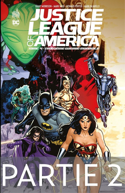 Couverture ebook de Justice League of America - Tome 4 - Troisième Guerre Mondiale - 2ème partie, de Grant Morrison, Mark Waid