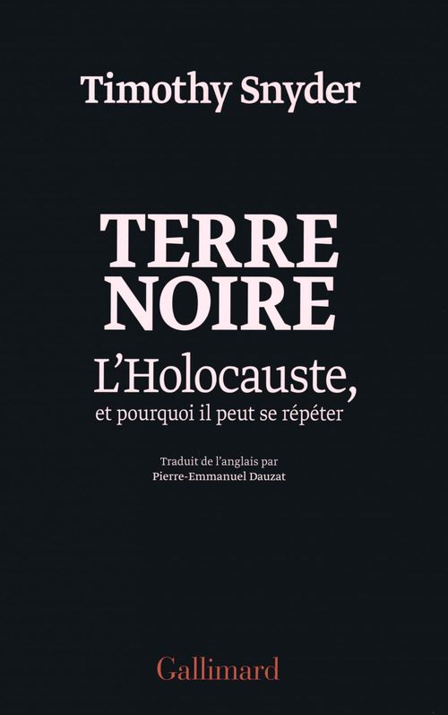 ebook cover of Terre noire. L'Holocauste, et pourquoi il peut se répéter, by Timothy Snyder