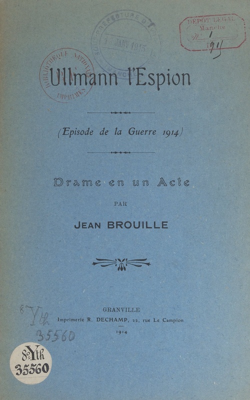 Couverture ebook de Ullmann l'espion (épisode de la guerre 1914), de Jean Brouille
