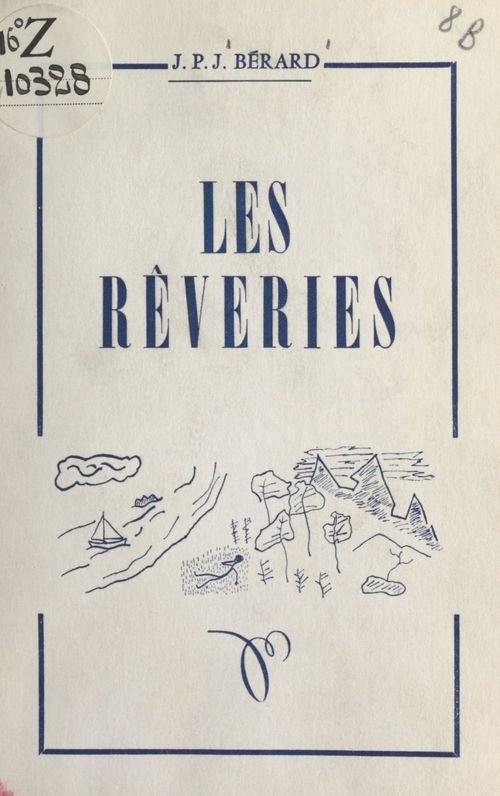 Couverture ebook de Les rêveries, une composition française, de J. P. J. Berard