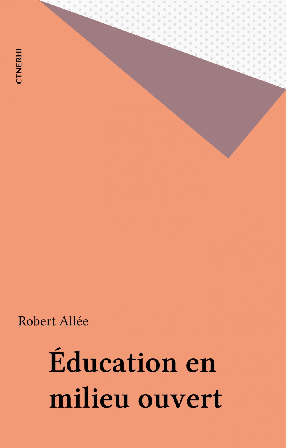 ebook cover of Éducation en milieu ouvert, by Allee R.