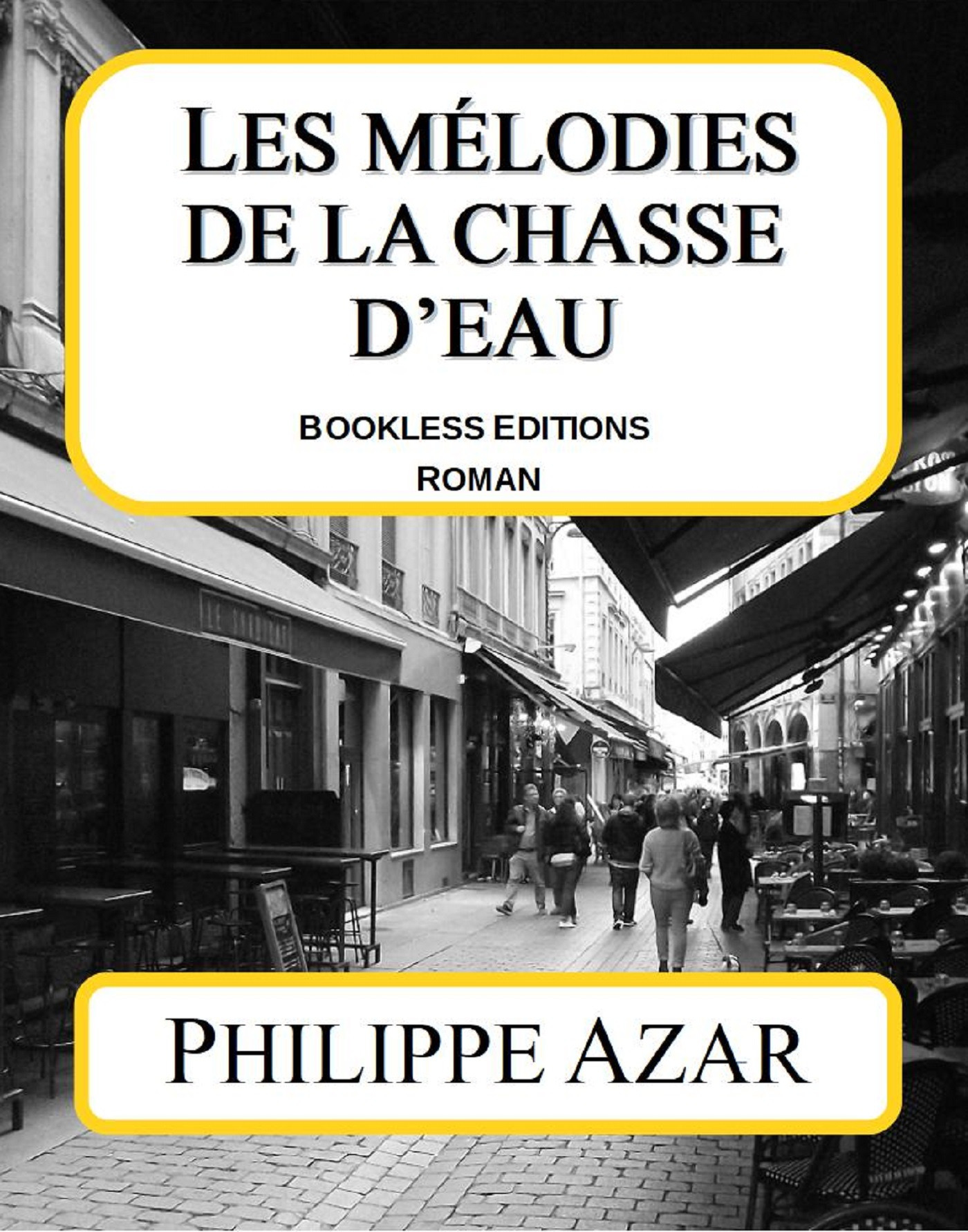Couverture ebook de Les Mélodies de la Chasse d'eau, de Philippe Azar