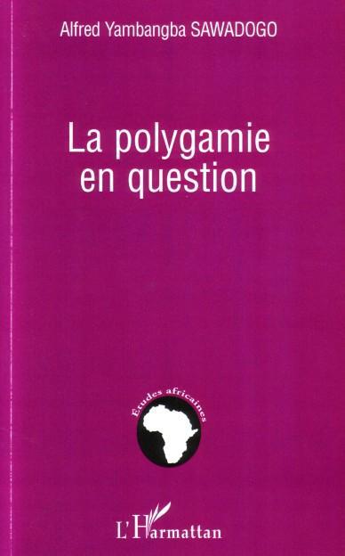 ebook cover of La polygamie en question, by Alfred Sawadogo yambangba