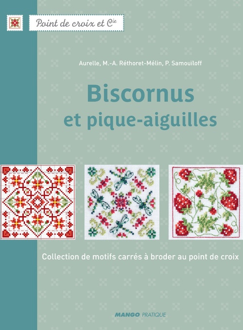Couverture ebook de Biscornus et pique-aiguilles, de Aurelle, Marie-anne Réthoret-mélin, Perrette Samouïloff