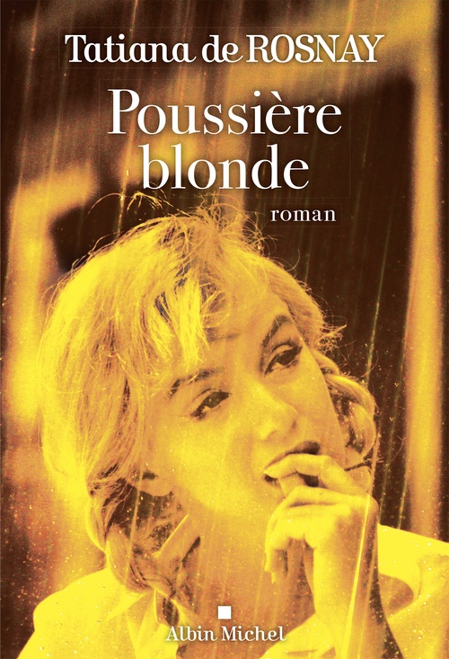 Couverture ebook de Poussière blonde, de Tatiana de Rosnay