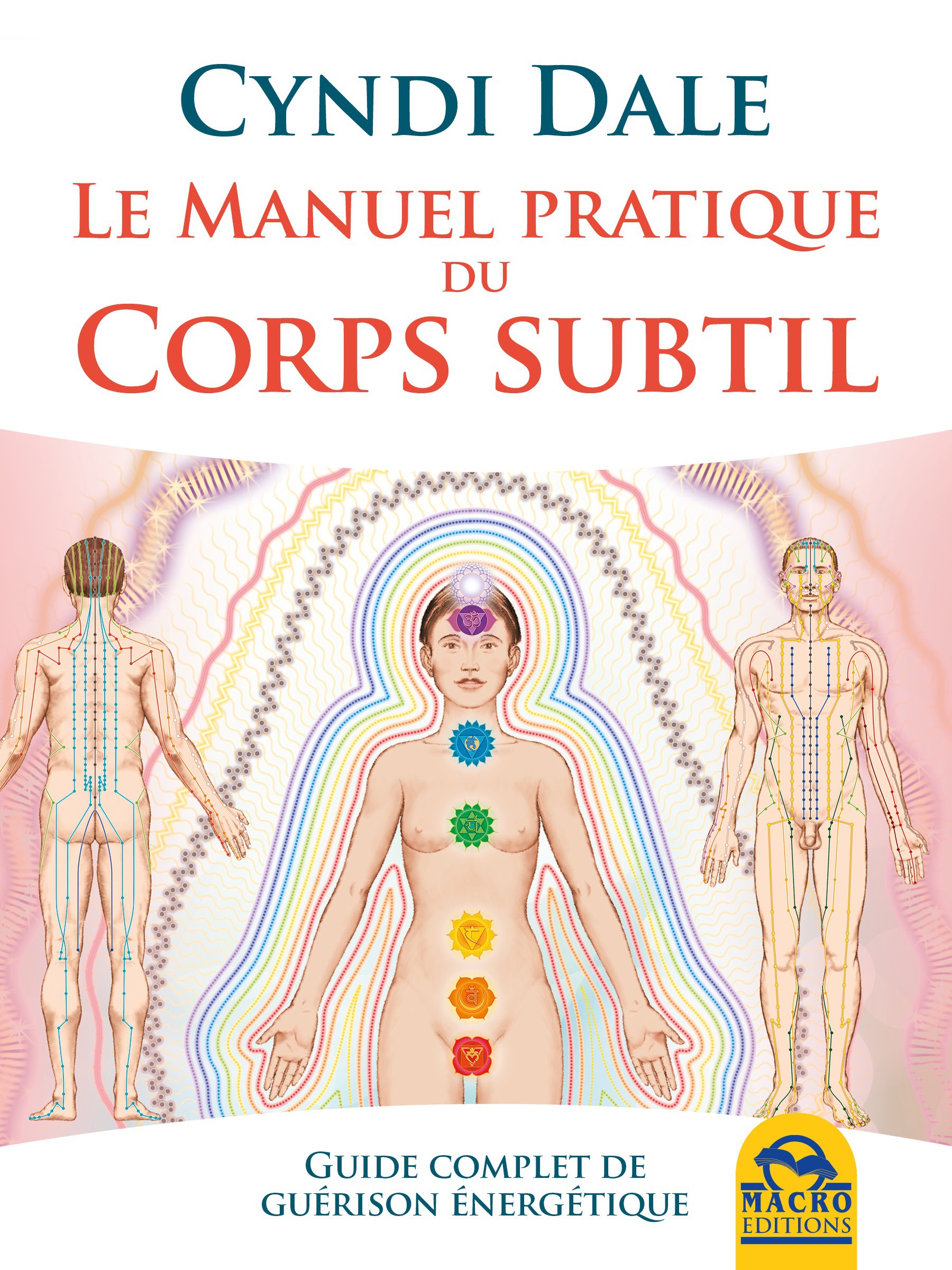Couverture ebook de Le manuel pratique du corps subtil, de Cyndi Dale