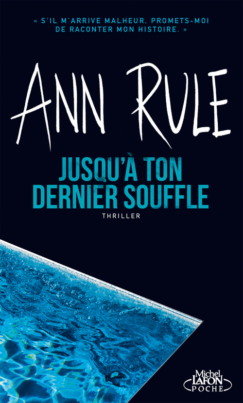 ebook cover of Jusqu'à ton dernier souffle, by Ann Rule