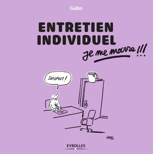 ebook cover of Entretien individuel, je me marre !!!, by Gabs