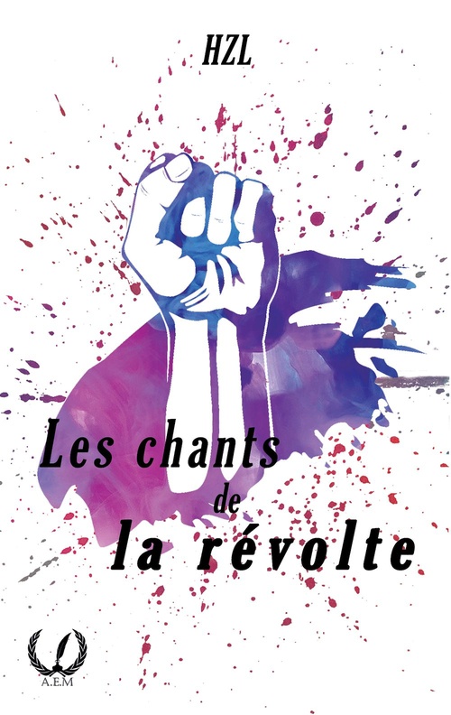 Couverture ebook de Les chants de la révolte, de HZL