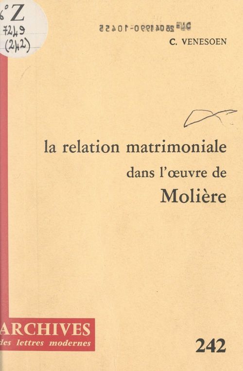 Couverture ebook de La relation matrimoniale dans l'oeuvre de Molière, de Constant Venesoen