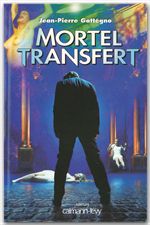 ebook cover of Mortel transfert, by Jean-Pierre Gattégno