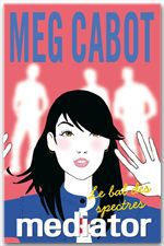Couverture ebook de Mediator 3, de Meg Cabot