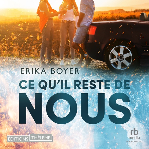 audiobook cover of Ce qu'il reste de nous, by Erika Boyer