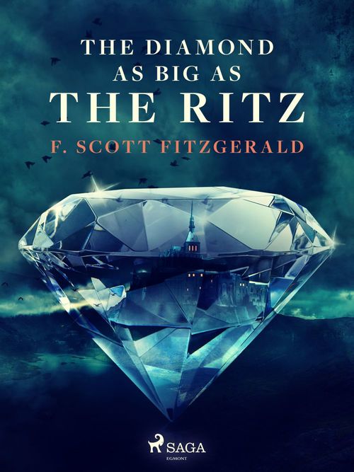 ebook cover of The Diamond as Big as the Ritz, by F. Scott. Fitzgerald