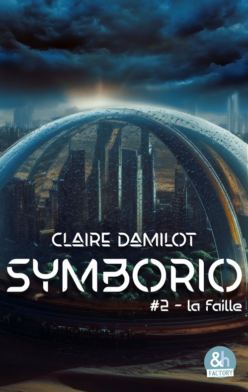 ebook cover of Symborio #2 - La faille, by Claire Damilot