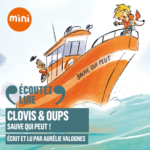 audiobook cover of Clovis & Oups (Tome 4) - Sauve qui peut !, by Aurelie Valognes, Francois Ravard