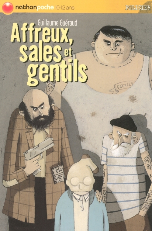 Couverture ebook de Affreux sales et gentils EPUB2, de Guillaume Guéraud