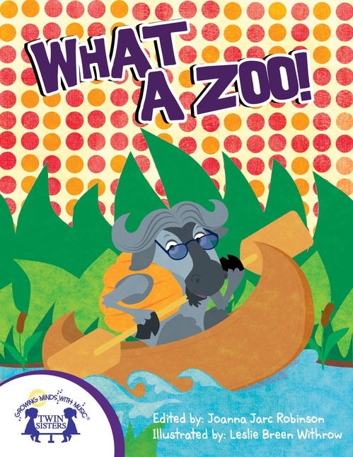 ebook cover of What A Zoo!, by Joanna Jarc Robinson