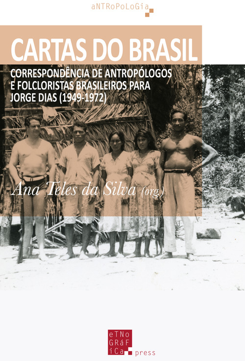 Couverture ebook de Cartas do Brasil: Correspondência de Antropólogos e Folcloristas Brasileiros para Jorge Dias (1949-1972), de Joao Leal