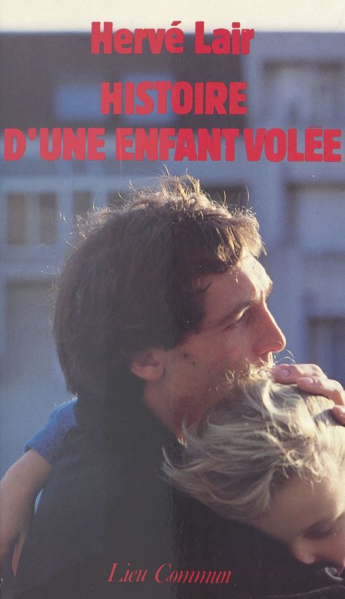 Couverture ebook de Histoire d'une enfant volée, de Herve Lair
