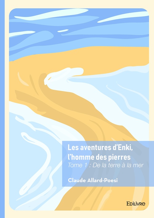Couverture ebook de Les aventures d´Enki, l´homme des pierres - Tome 1, de Claude Allard-Poesi