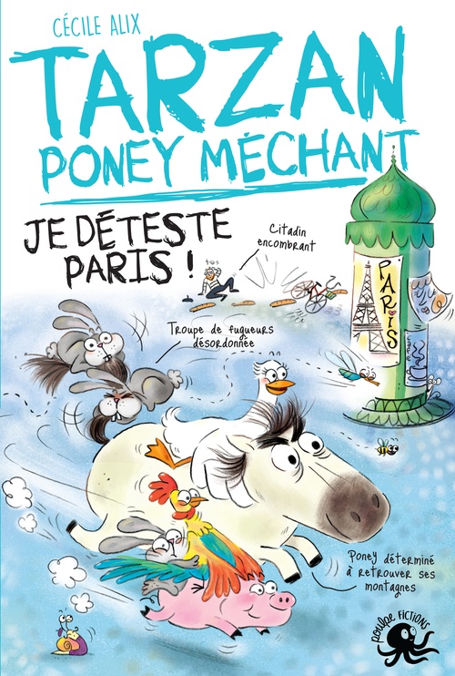 ebook cover of Tarzan, poney méchant - Je déteste Paris !, by Cécile Alix
