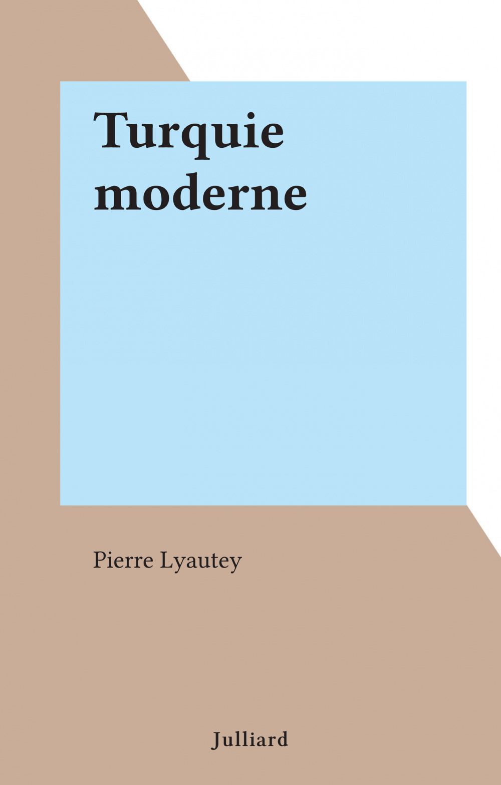 ebook cover of Turquie moderne, by Pierre Lyautey