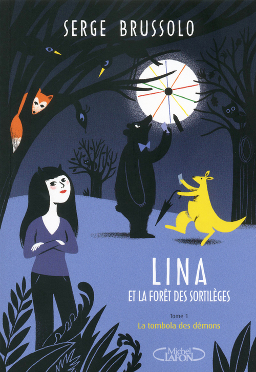 ebook cover of Lina et la forêt des sortilèges - tome 1 La tombola des démons, by Serge Brussolo