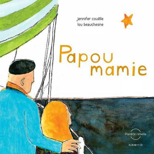 Couverture ebook de Papoumamie, de Jennifer Couëlle, Etienne Loranger, Lou Beauchesne