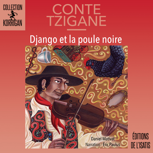 audiobook cover of Django et la poule noire, by Adeline Lamarre, Daniel Mativat