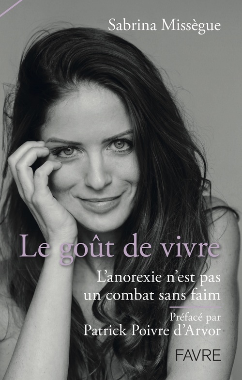 Couverture ebook de Le Goût de vivre - L'anorexie n'est pas un combat sans faim, de Sabrina Missegue