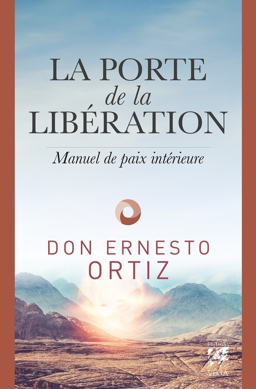 Couverture ebook de La porte de la libération - Manuel de paix intérieur, de Ernesto Ortiz