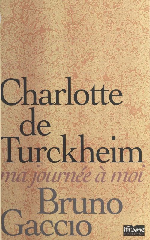 ebook cover of Ma journée à moi, by Charlotte de Turckheim