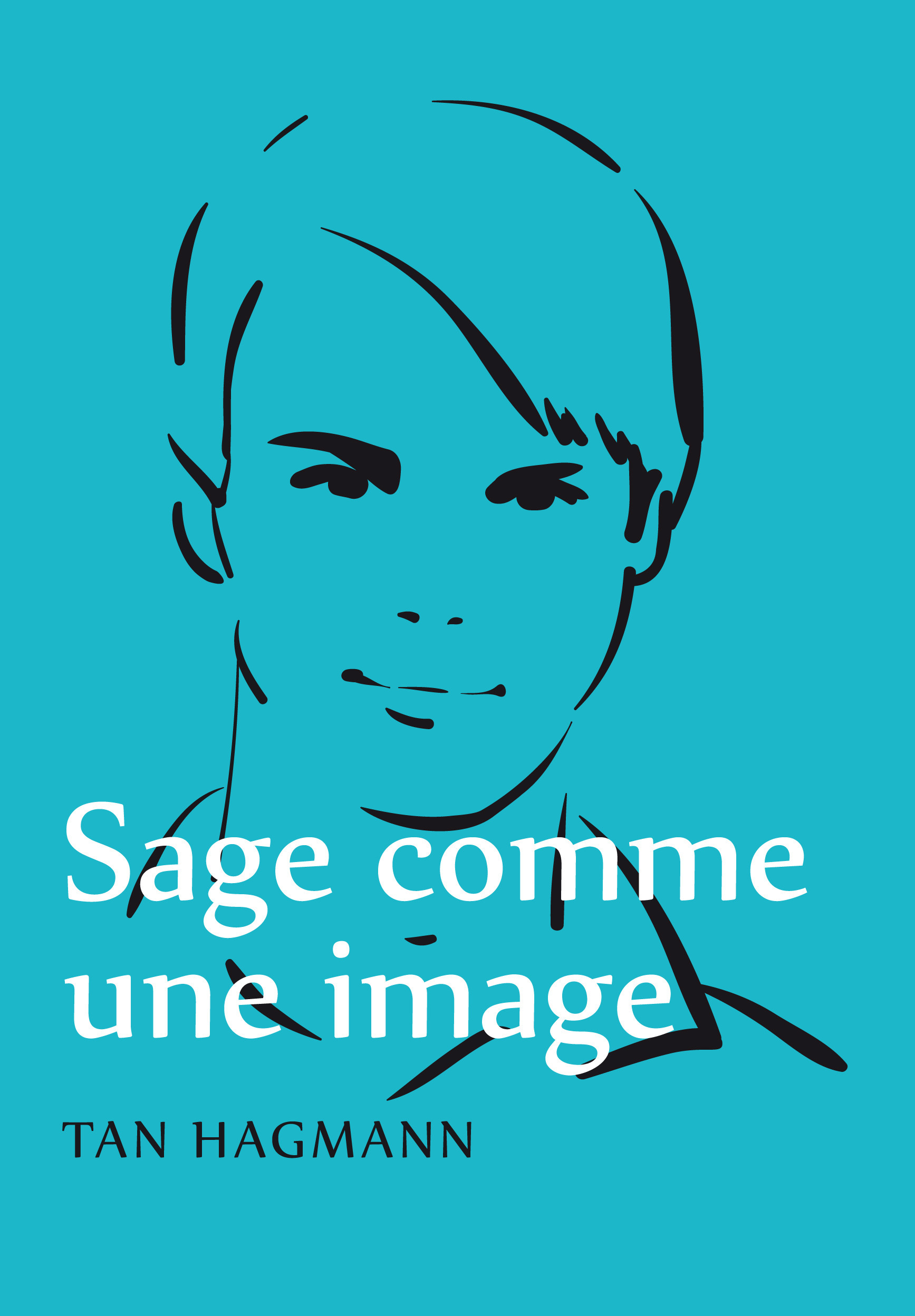 Couverture ebook de Sage comme une image, de Tan Hagmann