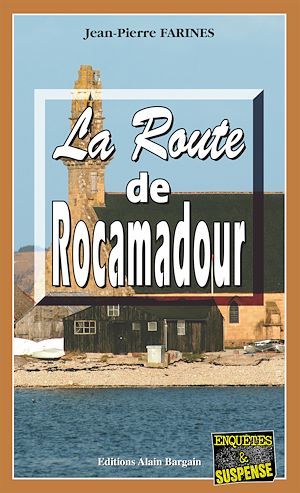Couverture ebook de La route de Rocamadour, de Jean-Pierre Farines
