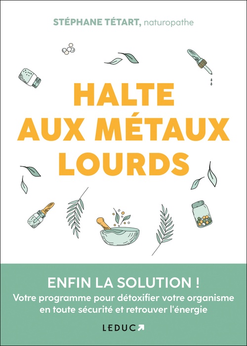 ebook cover of Halte aux métaux lourds, by Alix Lefief-Delcourt, Stéphane Tétart