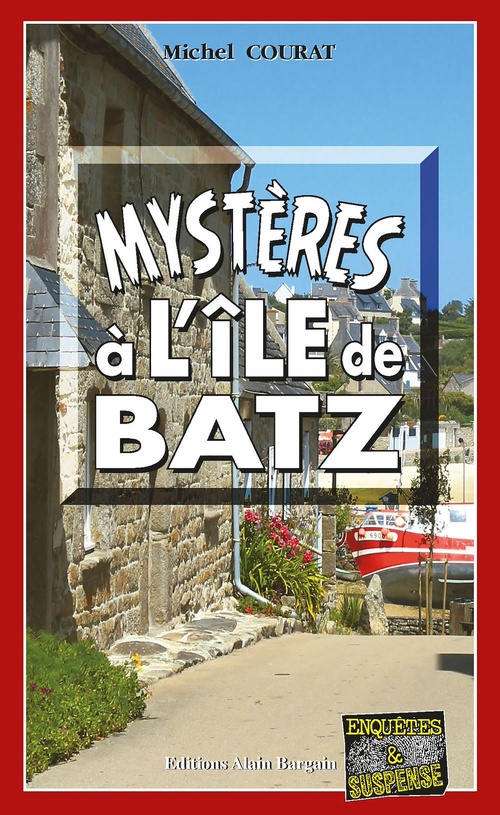ebook cover of Mystères à l'île de Batz, by Michel Courat