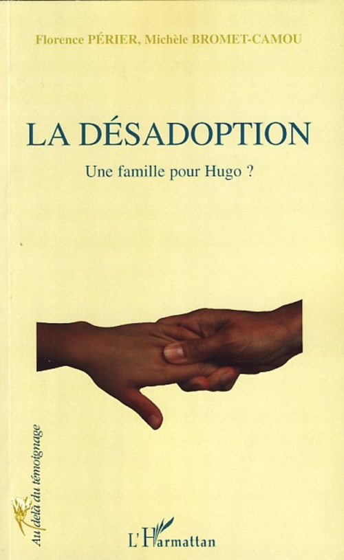 ebook cover of La désadoption, by Michèle Bromet-camou, Florence Perier
