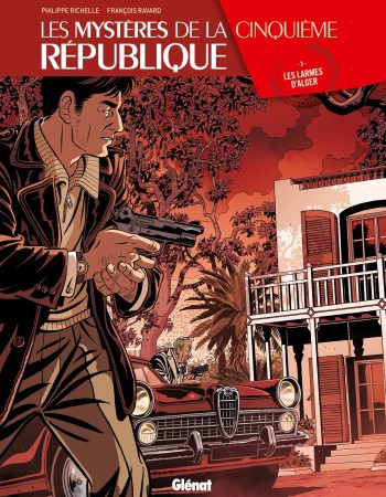 ebook cover of Les Mystères de la 5e République - Tome 03, by Philippe Richelle, François Ravard
